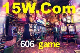 606 game